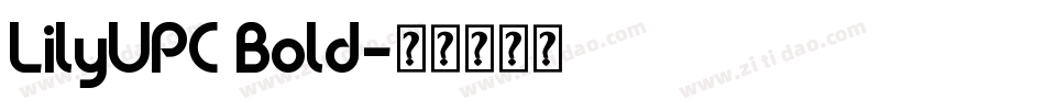 LilyUPC Bold字体转换
